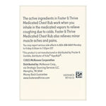 Foster & Thrive Chest Rub Ointment, Camphor 4.8% / Menthol 2.6 % / Eucalyptus Oil 1.2% / 3.5 oz. 1 Each 24539759